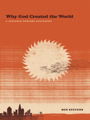 cover image of Why God Created the World